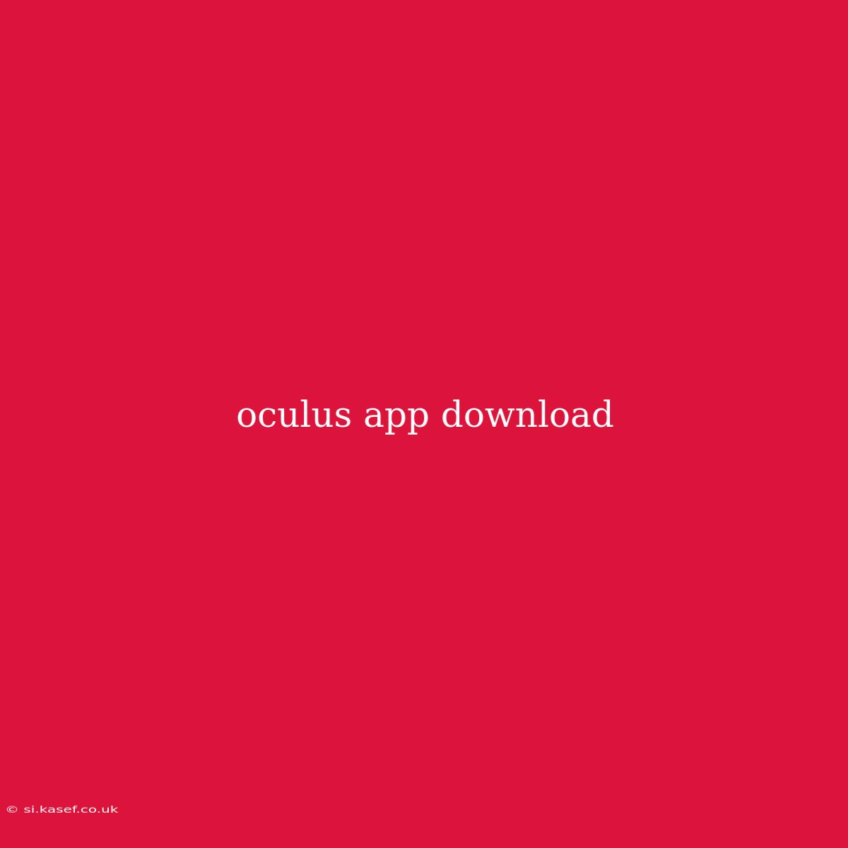 Oculus App Download