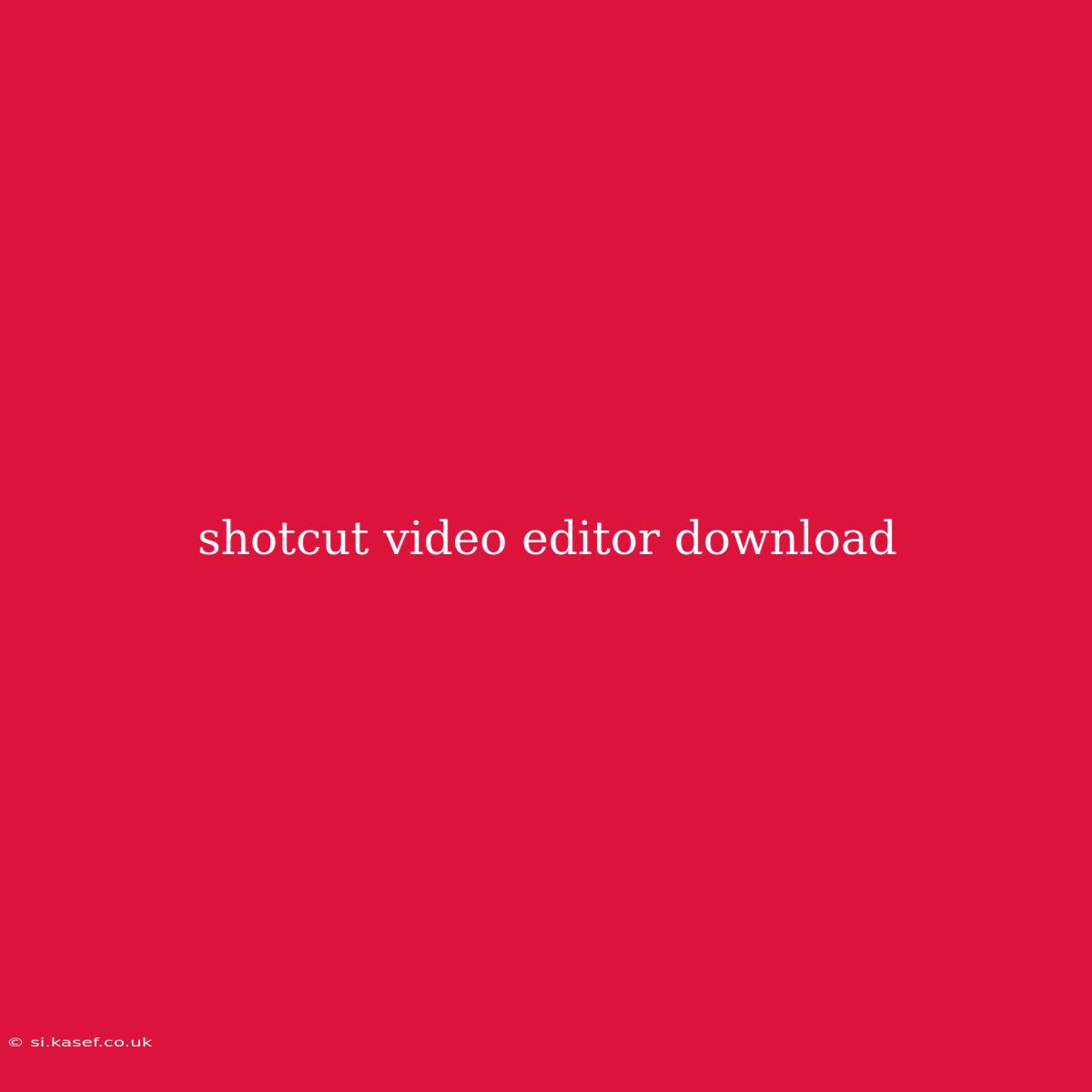 Shotcut Video Editor Download